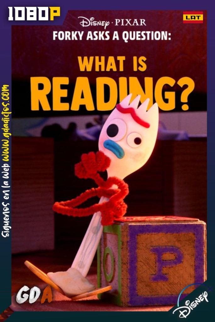 Forky Pregunta: ¿Qué es Leer? (2020) DSNP WEB-DL 1080p Latino-Inglés