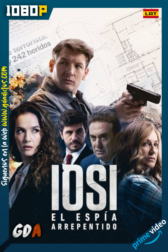 Iosi, el espía arrepentido (2022) AMZN WEB-DL 1080p Latino #1Temporada