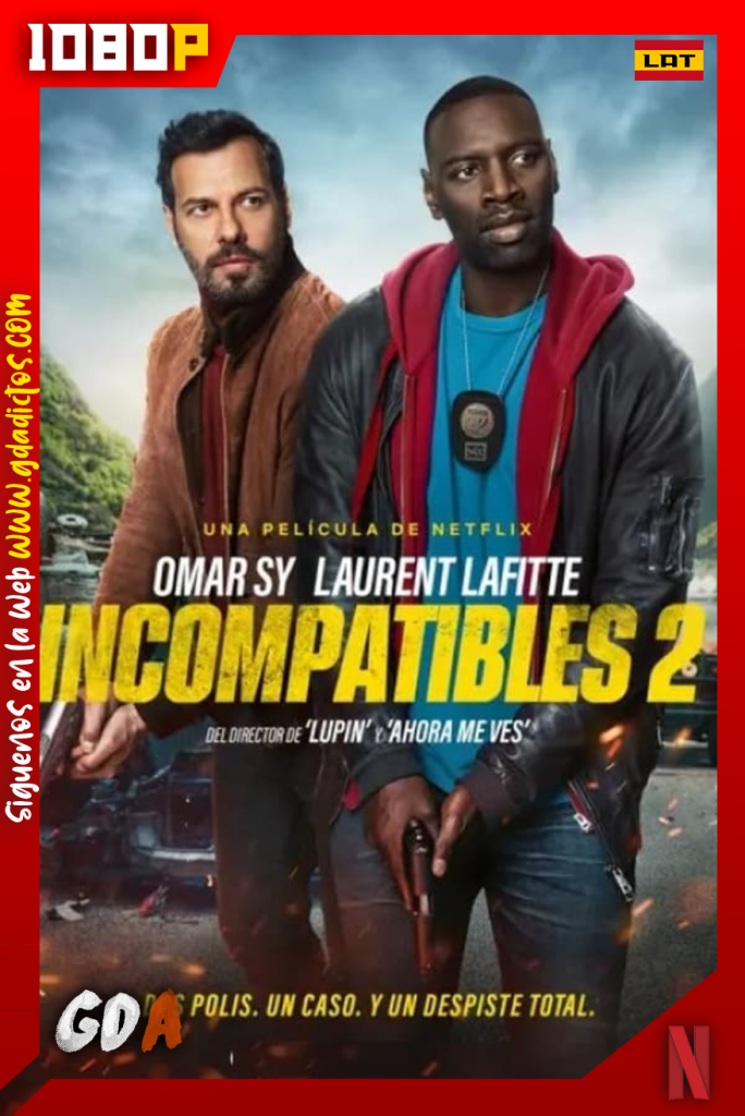 Incompatibles 2 (2022) NF WEB-DL 1080p Latino – Francés – Inglés