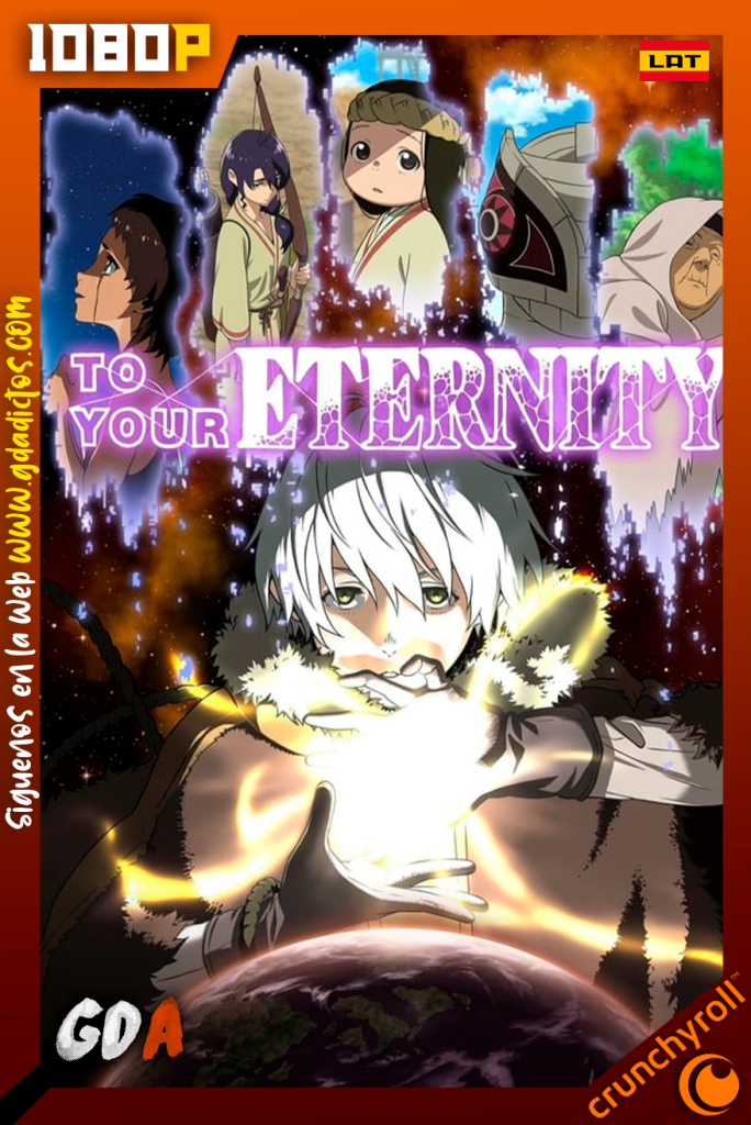 To Your Eternity (2021) CR WEB-DL 1080p Latino-Japones #1Temporada