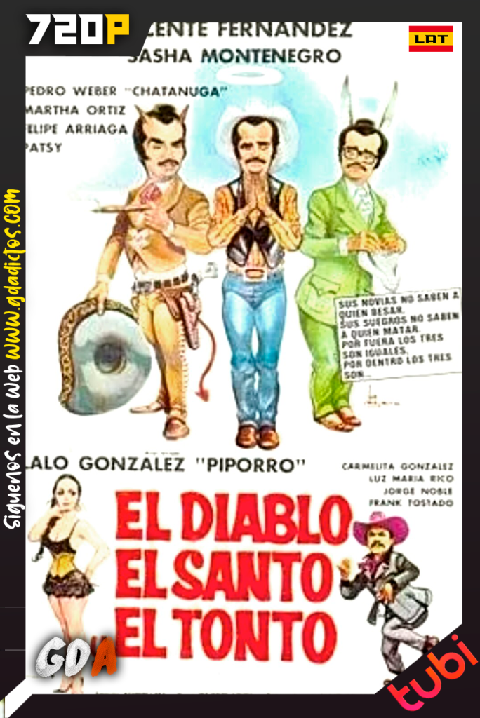 El Diablo El Santo Y El Tonto (1987) TUBI WEB-DL 720p Latino