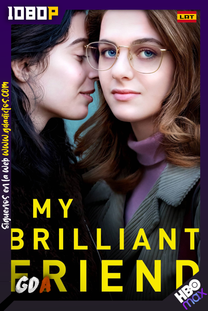 My Brilliant Friend (2018) HMAX WEB-DL 1080p Latino-Portugues-Italiano #3 Temporadas