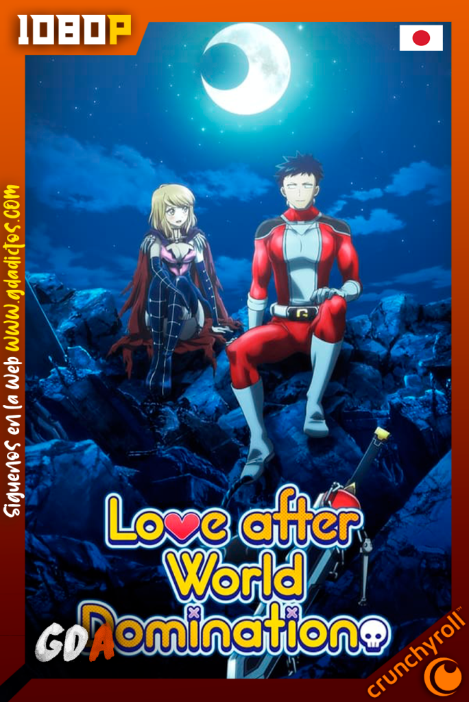 Amor tras la Dominación Mundial (2022) CR WEB-DL 1080p Latino-Japones #1Temporada [12/12]