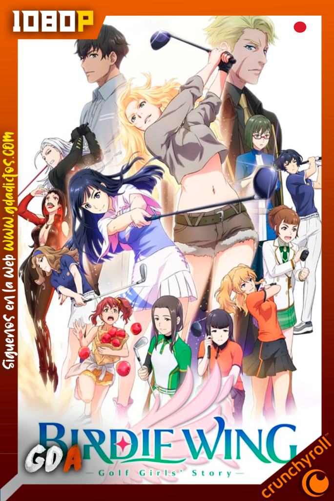Birdie Wing Golf Girls’ Story (2022) CR WEB-DL 1080p Japones #1Temporada [5/6]