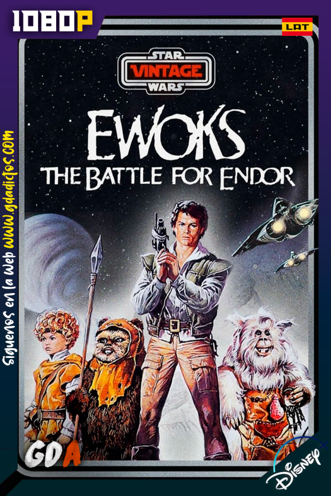 Star Wars: Los Ewoks – La Batalla de Endor (1985) DSNP WEB-DL 1080p Latino-Ingles