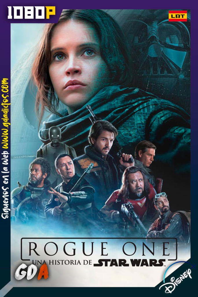 Rogue One Una historia de Star Wars (2016) DSNP WEB-DL 1080p Latino-Ingles