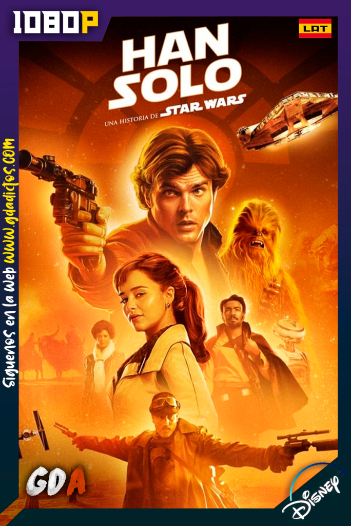 Han Solo Una historia de Star Wars (2018) DSNP WEB-DL 1080p Latino-Ingles