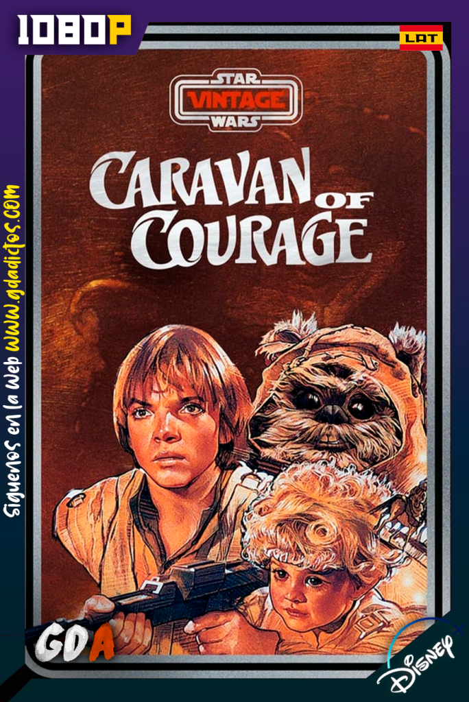 Star Wars: Caravana del valor (1984) DSNP WEB-DL 1080p Latino-Ingles