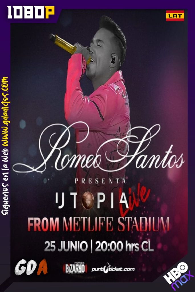 Romeo Santos: Utopia Live desde el MetLife Stadium (2021) HMAX WEB-DL 1080p Latino