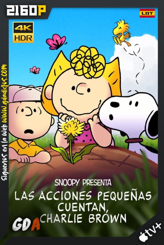 Snoopy Presents: It’s the Small Things Charlie Brown (2022) ATVP WEB-DL 2160p HDR Latino-Inglés