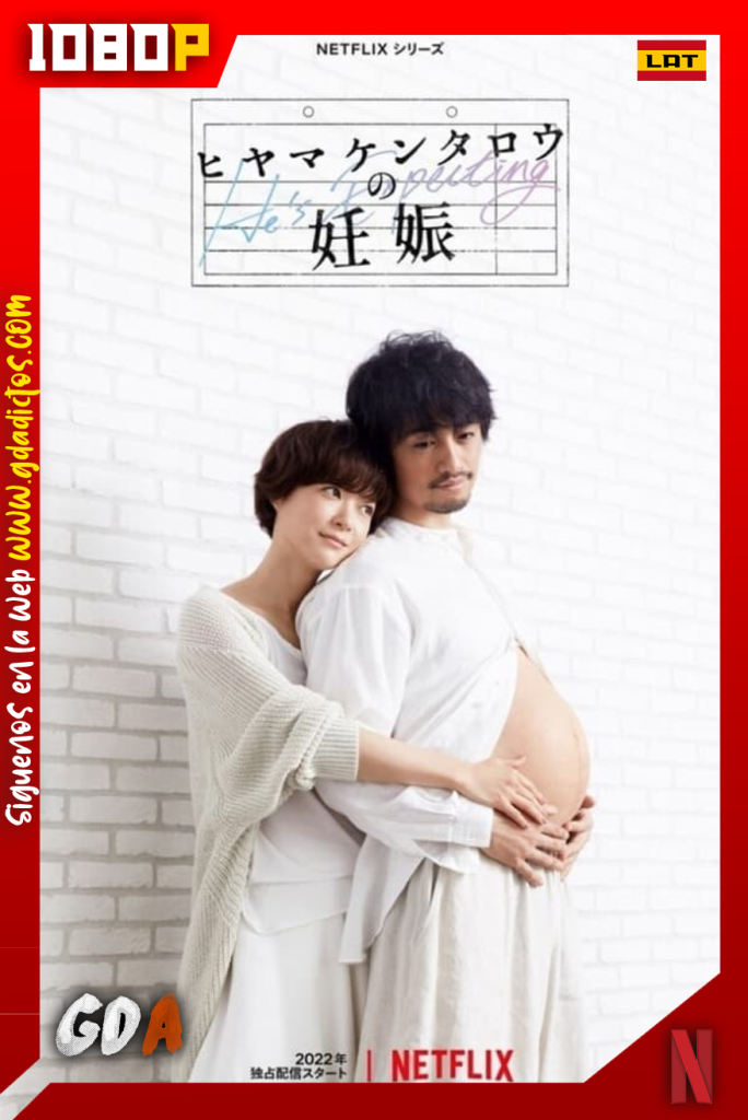 El embarazo de Kentaro (2022) NF WEB-DL 1080p Latino – Japones #1Temporada