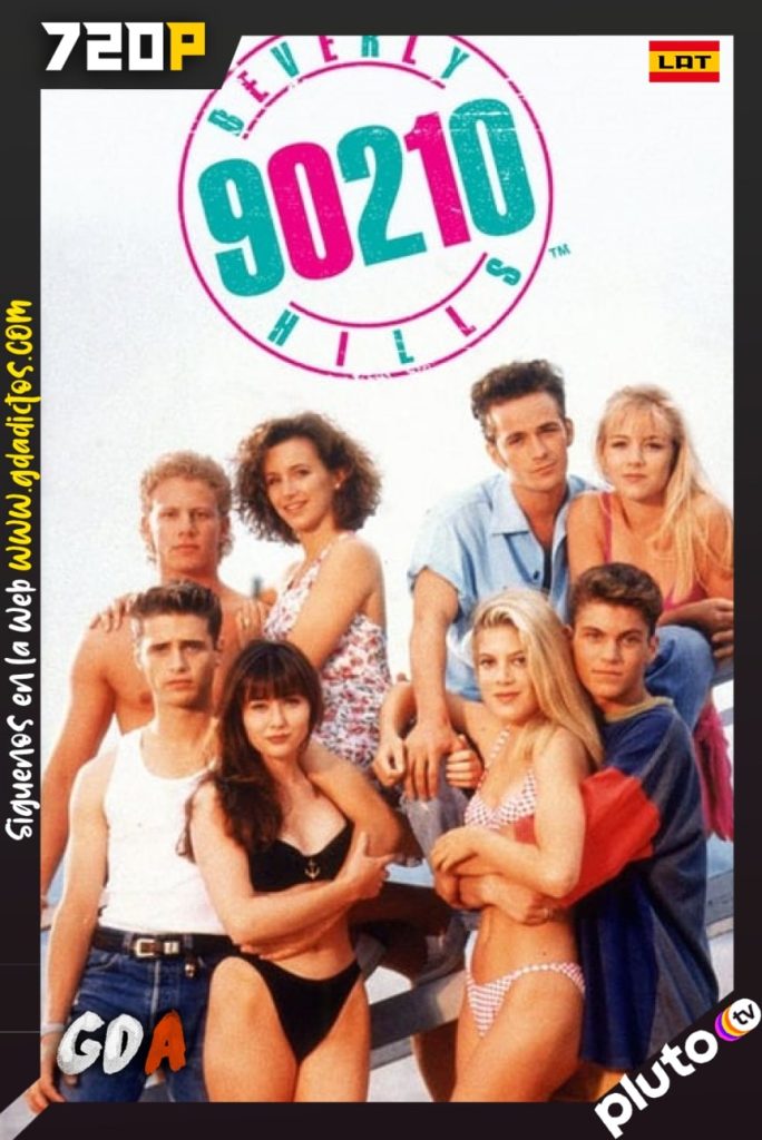 Beverly Hills 90210 (1990) PLUTO WEB-DL 720p Latino #3Temporadas