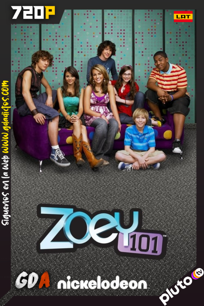 Zoey 101 (2005) PLUTO WEB-DL 720p Latino #4Temporadas
