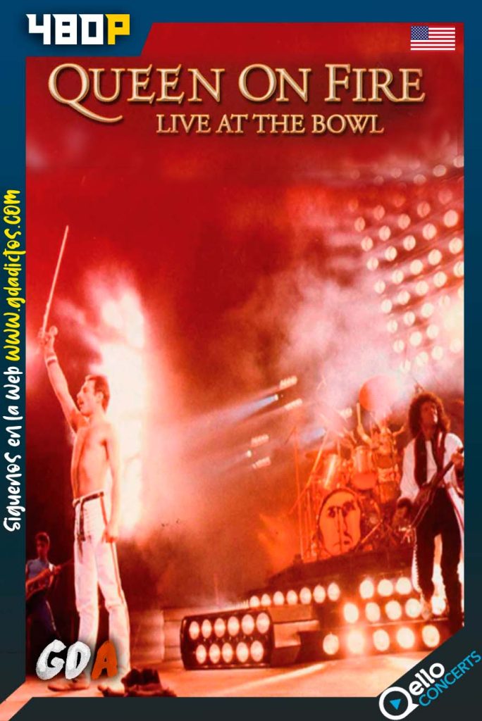 Queen on Fire Live at the Bowl Qello WEB-DL 404p Inglés
