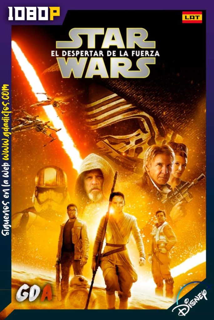 Star Wars El despertar de la fuerza Episodio VII (2015) DSNP WEB-DL 1080p Latino – Inglés