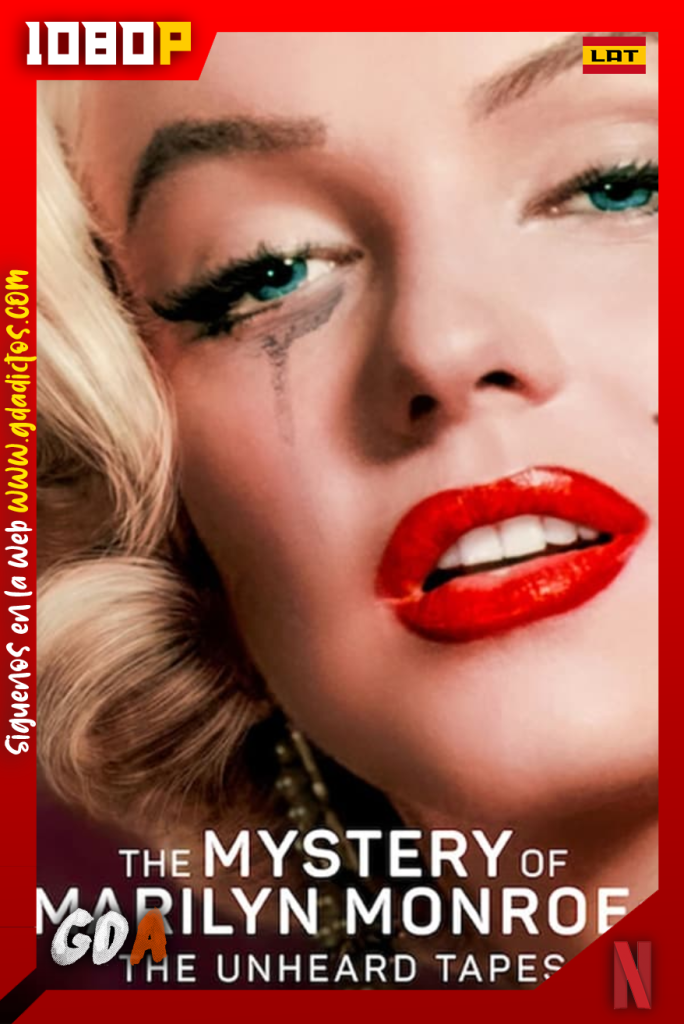 El misterio de Marilyn Monroe Las cintas inéditas (2022) NF WEB-DL 1080p Latino – Inglés