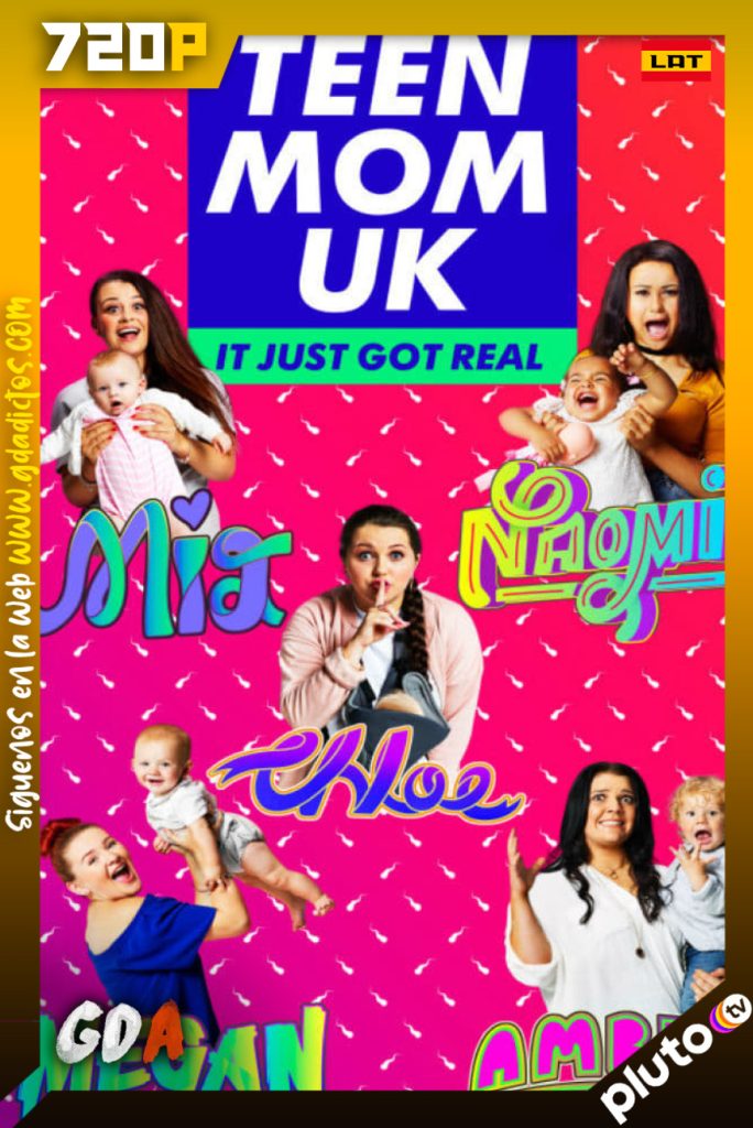 Teen Mom UK (2016) PLUTO WEB-DL 720p Latino #3Temporadas