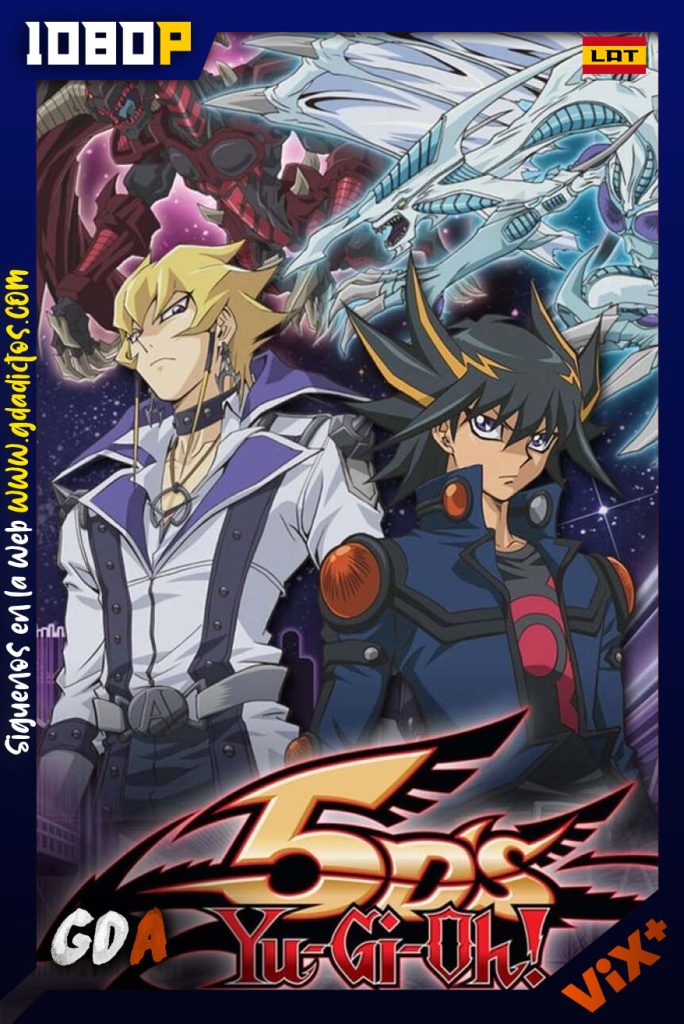 Yu-Gi-Oh! 5D’s (2008) VIX WEB-DL 1080p Latino #1Temporada