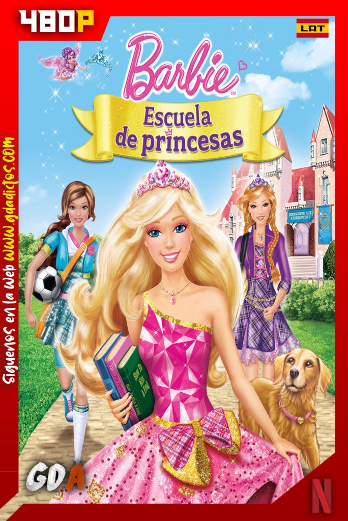 Barbie Escuela De Princesas (2011) NF WEB-DL 480p Latino – Inglés
