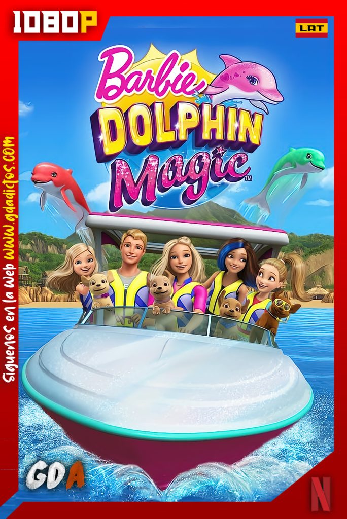 Barbie Dolphin Magic (2017) NF WEB-DL 1080p Latino – Inglés