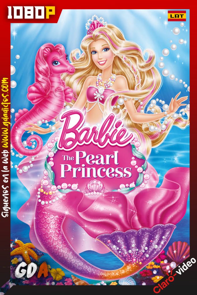 Barbie The Pearl Princess (2014) CV WEB-DL 1080p Latino