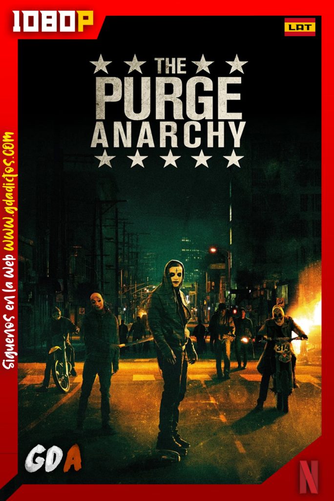 La Purga: Anarquía (2014) NF WEB-DL 1080p Latino – Inglés