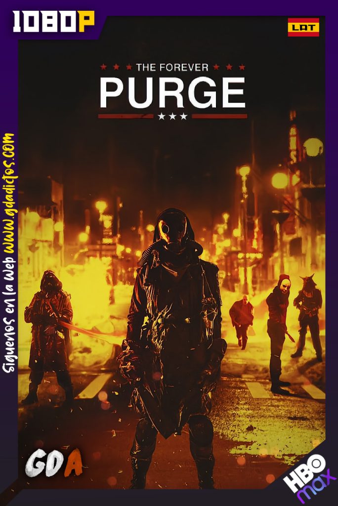 The Forever Purge (2021) HMAX WEB-DL 1080p Latino – Inglés