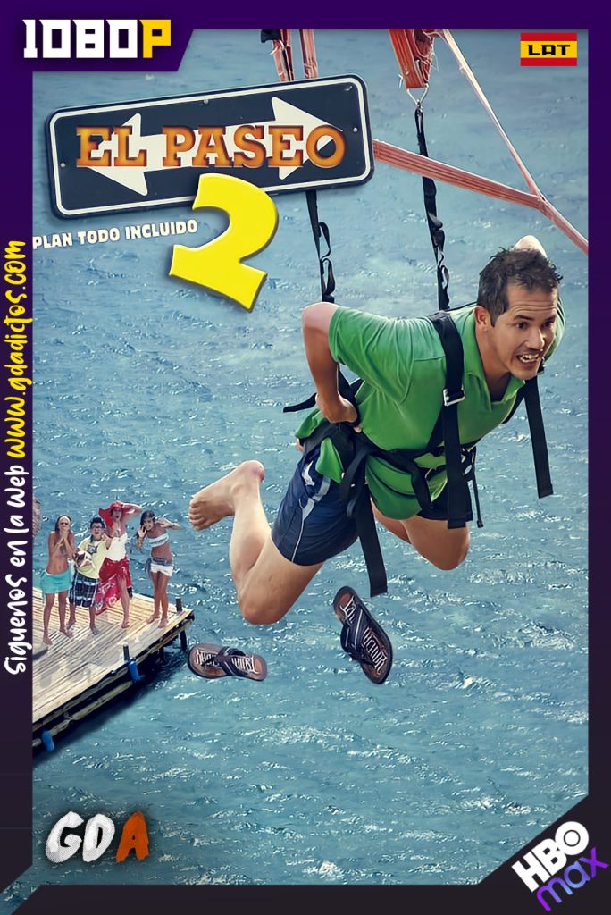 El Paseo 2 (2012) HMAX WEB-DL 1080p Latino
