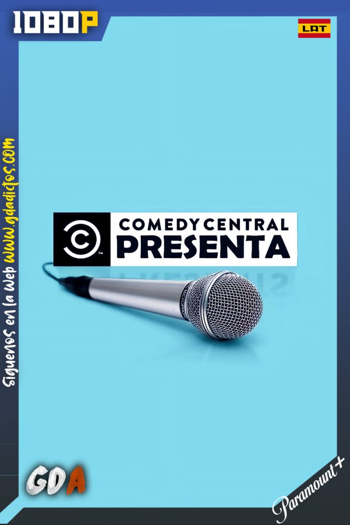 Comedy Central Presenta (2016) PMNT WEB-DL 1080p Latino #4Temporadas [22/22]