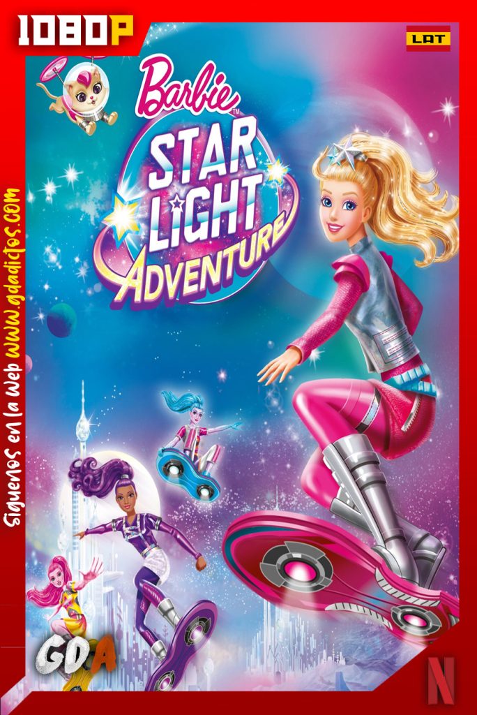 Barbie Star Light Adventure (2016) NF WEB-DL 1080p Latino – Inglés