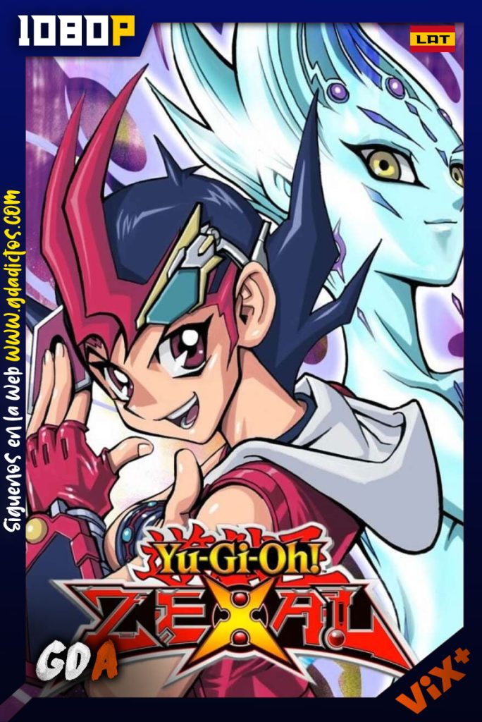Yu-Gi-Oh! Zexal (2011) VIX WEB-DL 1080p Latino #1Temporada