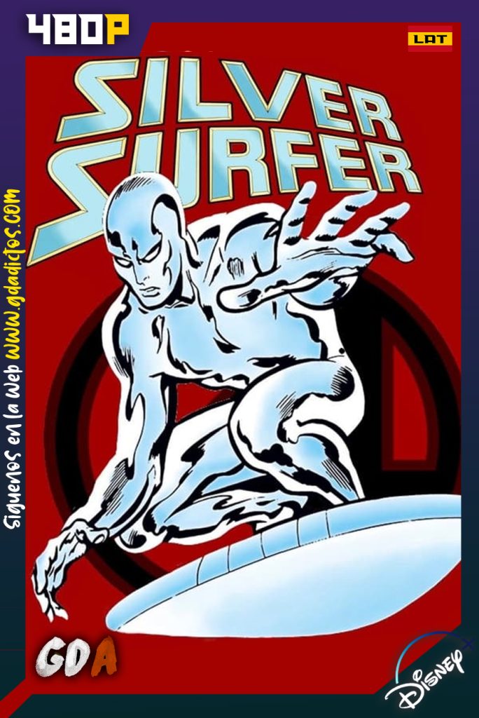 Silver Surfer (1998) DSNP WEB-DL 480p Latino – Ingles #Temporada1 [13/13]