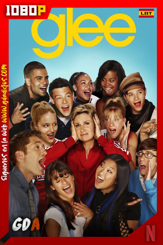 Glee (2009) NF WEB-DL 1080p Latino-Ingles #6Temporadas