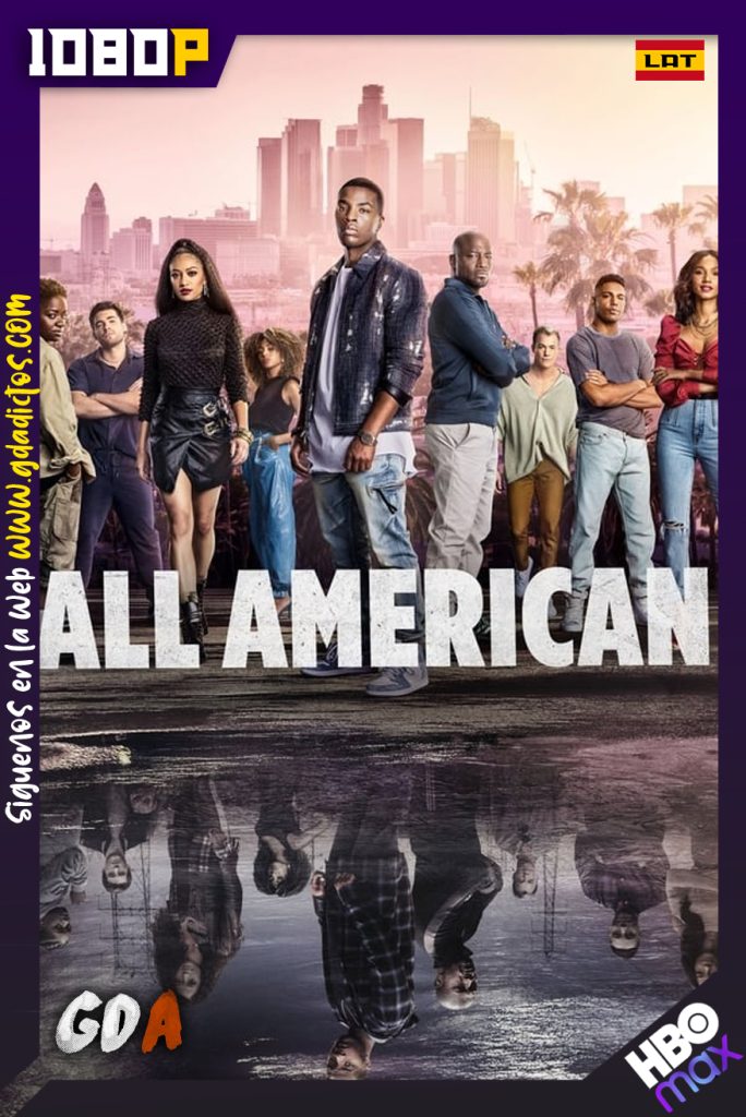 All American (2018) HMAX WEB-DL 1080p Latino-Ingles #4Temporadas