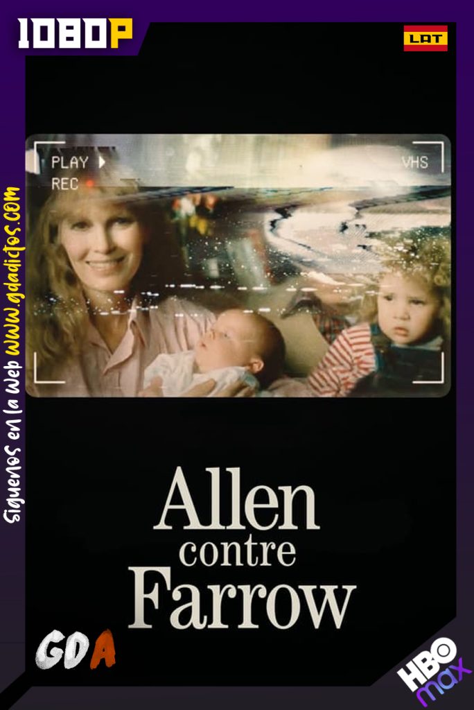 Allen Contra Farrow (2021) HMAX WEB-DL 1080p Latino-Ingles-Portugues #Temporada1 [4/4]