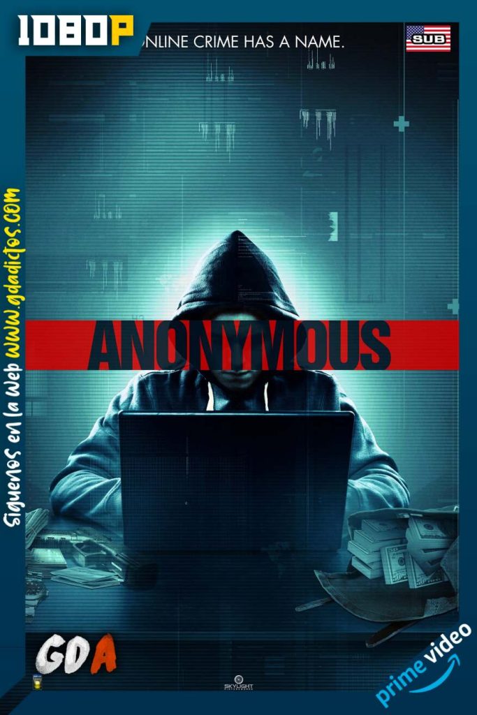 Hacker: Todo el crimen tiene un inicio (Anonymous) (2016) AMZN WEB-DL 1080p Subtitulada