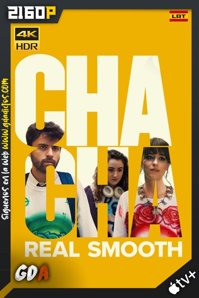 Cha Cha Real Smooth (2022) ATVP WEB-DL 2160p HDR Latino-Ingles