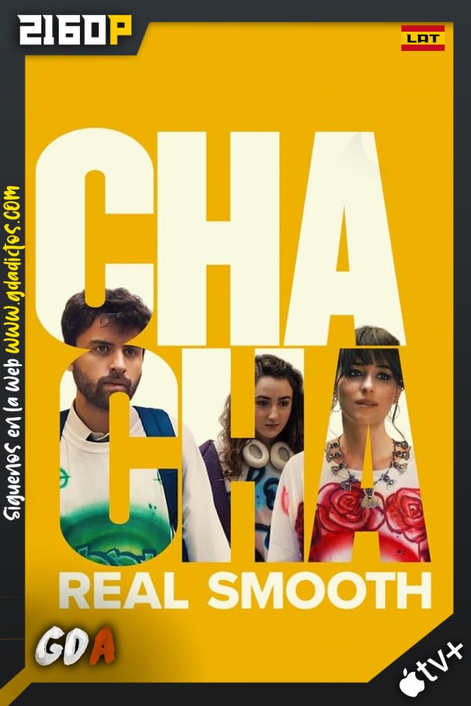 Cha Cha Real Smooth (2022) ATVP WEB-DL 2160p HEVC Latino-Ingles
