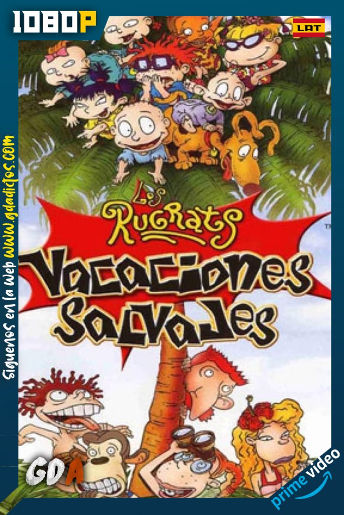Rugrats Vacaciones Salvajes (2003) AMZN WEB-DL 1080p Latino – Inglés