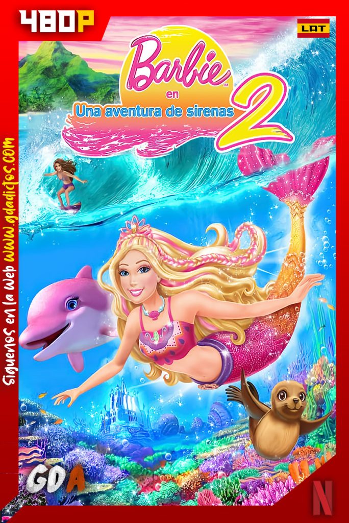 Barbie En Una Aventura De Sirenas 2 (2012) NF WEB-DL 480p Latino – Inglés