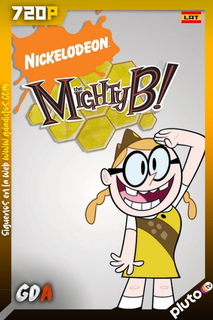 Mighty B! la súper abeja (2008) PLUTO WEB-DL 720p Latino #2Temporadas