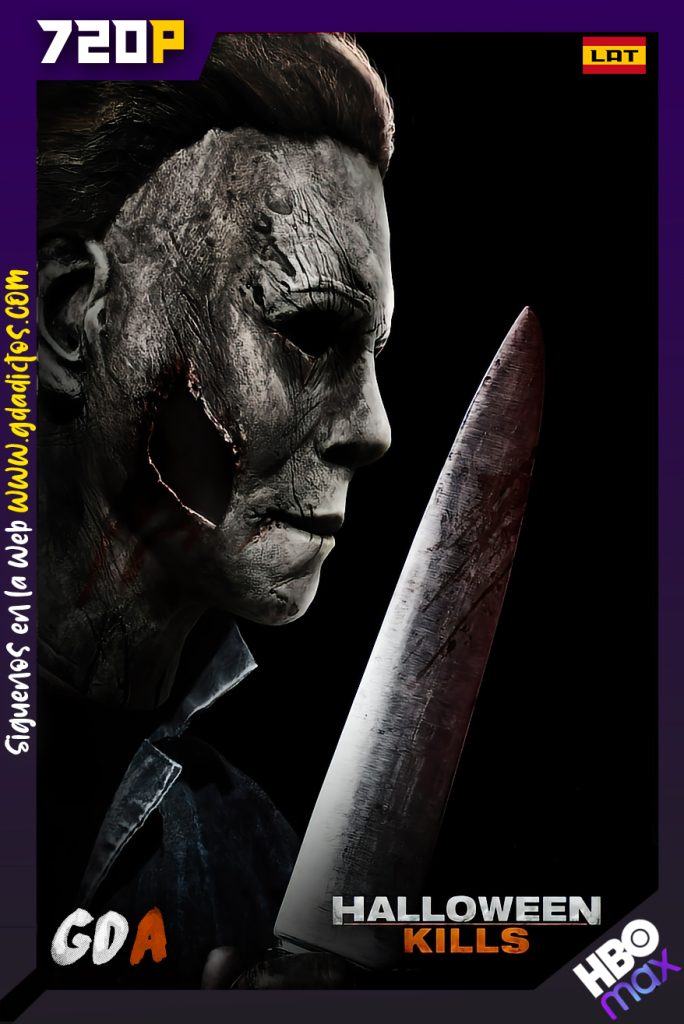 Halloween Kills La Noche Aun No Termina (2021) HMAX WEB-DL 720p Latino – Inglés – Portugués