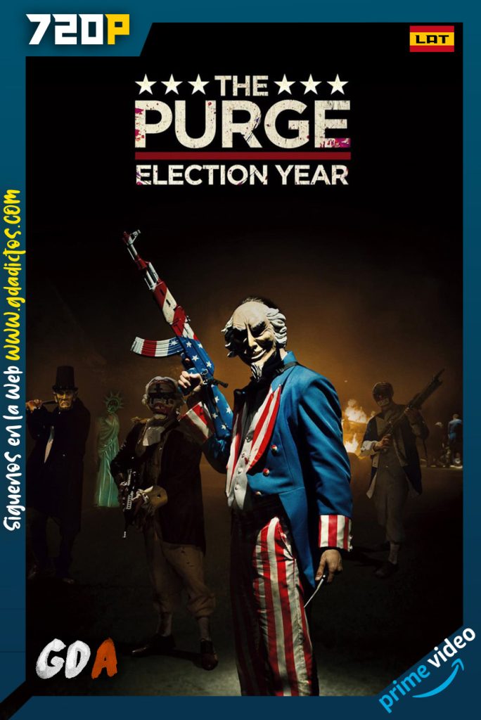 The Purge Election Year (2016) AMZN WEB-DL 720p Latino – Inglés