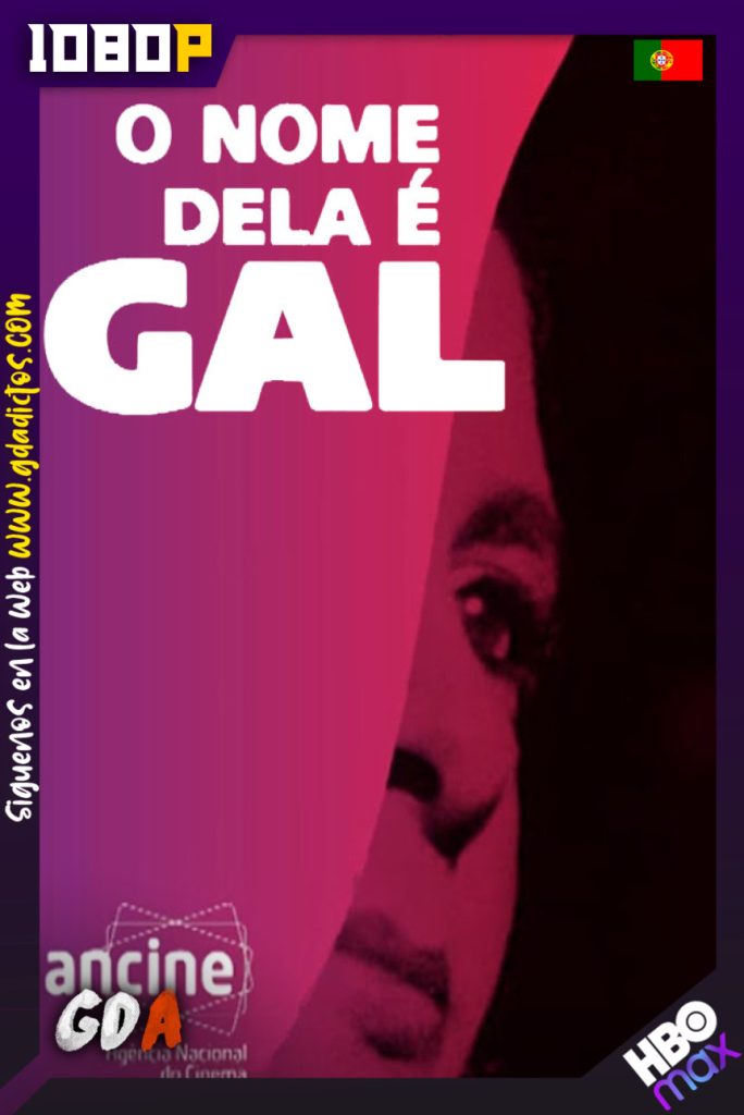 El nombre de ella es Gal (2017) HMAX WEB-DL 1080p Portugués #1Temporada