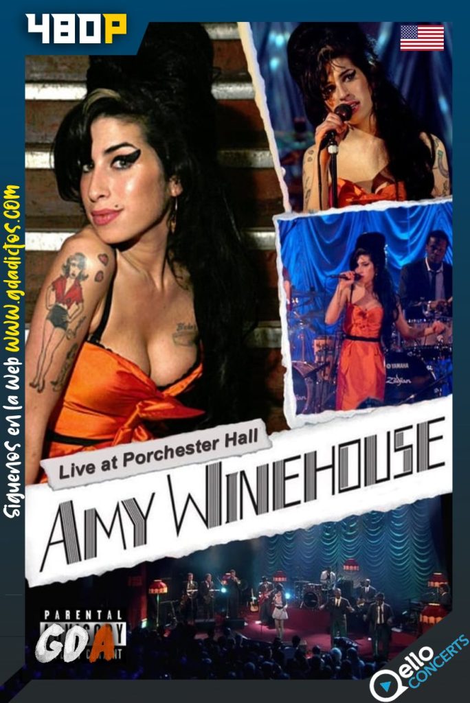 Amy Winehouse: BBC One Sessions – Live at Porchester Hall (2007) Qello WEB-DL 404p Inglés