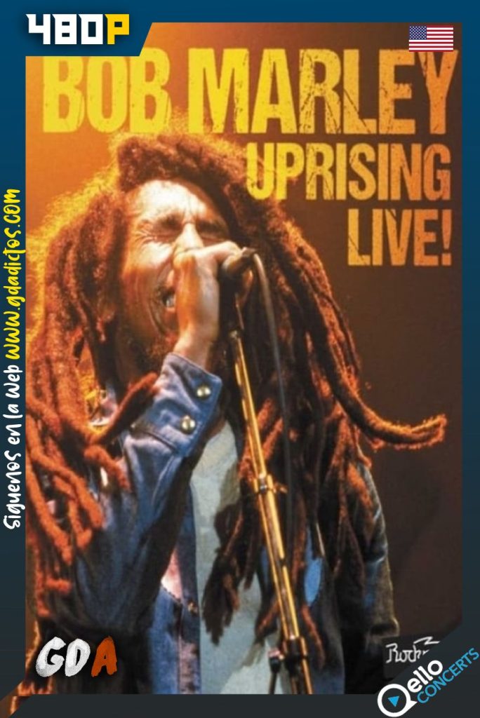 Bob Marley: Uprising Live 1980 (2014) Qello WEB-DL 404p Inglés