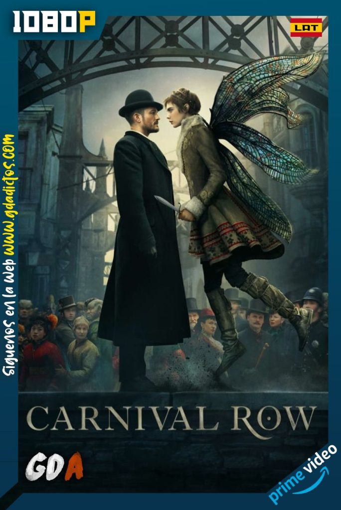 Carnival Row (2019) AMZN WEB-DL 1080p Latino-Inglés #1Temporada [08/08]