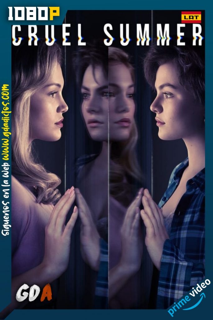 Cruel Summer (2021) AMZN WEB-DL 1080p Latino-Inglés #1Temporada [10/10]