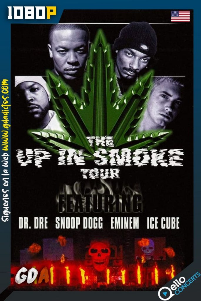 Dr Dre – The Up in Smoke Tour (2000) Qello WEB-DL 1080p Inglés