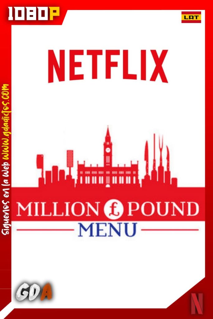 El Menú de los Millonarios (2018) NF WEB-DL 1080p Latino-Inglés #2Temporadas [12/12]